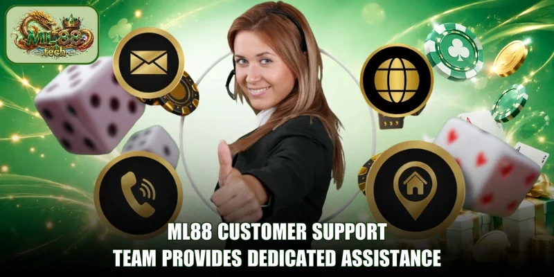 ML88 Customer Support team provides dedicated assistance