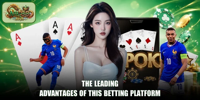 The leading advantages of this betting platform